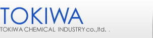 TOKIWA｜TOKIWA CHEMICAL INDUSTRY co., ltd.